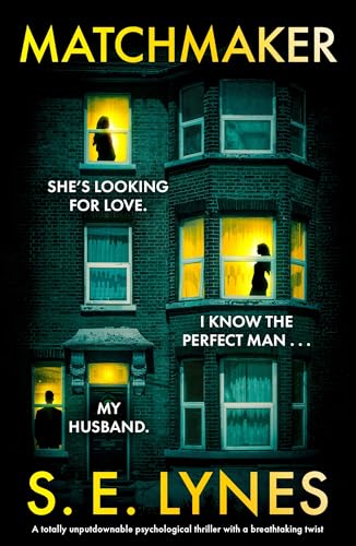 Matchmaker: A totally unputdownable psychological thriller with a breathtaking twist (Kindle Edition)