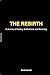 The Rebirth: A Journey of H...