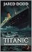 Titanic: They Chose Death O...