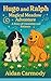 Hugo and Ralph's: Magical M...