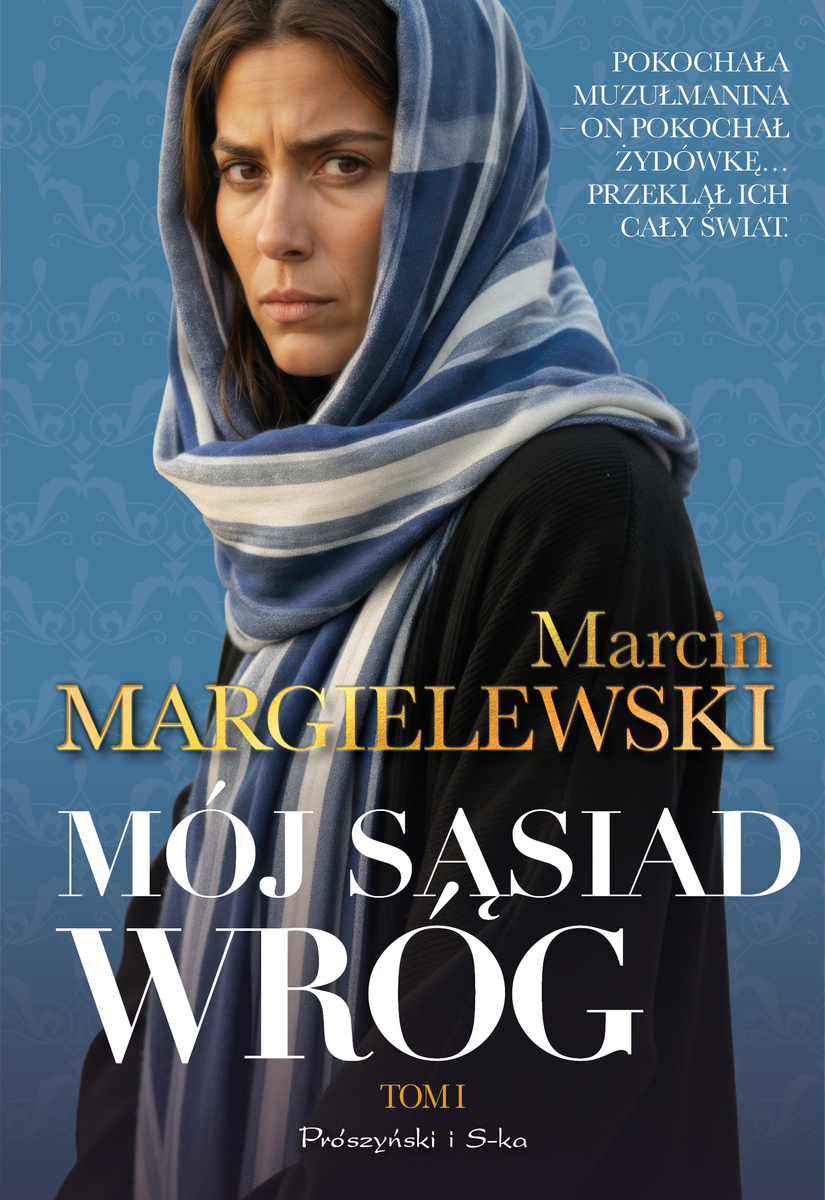 Mój sąsiad wróg, tom 1 (Paperback)