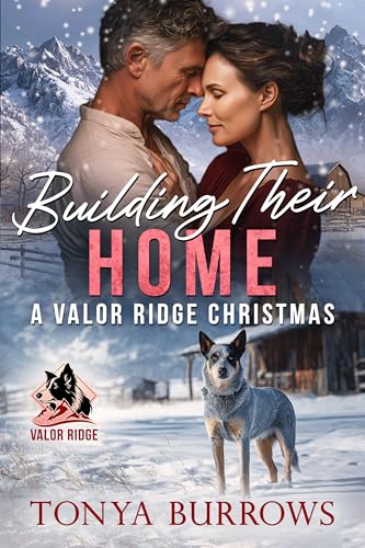 Building Their Home (Valor Ridge #0)