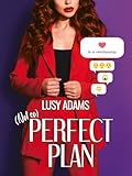 Perfect Plan (Revised Edition): An Off-Limits Office Romance