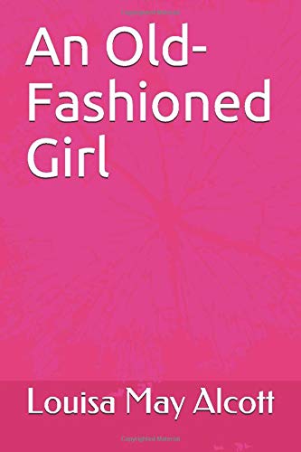 An Old-Fashioned Girl