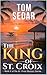 The King of St. Croix by Tom Sedar