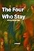The Four Who Stay by Jacob Proctor