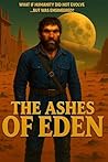 The Ashes of Eden