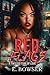 Red Flags A Twisted Type Of Love: A Union City Story (Product Of The Street: Union City)