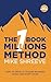 The One Book Millions Method by MIke Shreeve