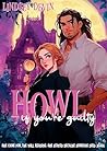Howl if You're Gu...