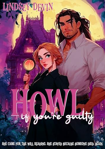 Howl if You're Guilty (Kindle Edition)