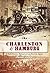 The Charleston & Hamburg: A...