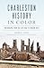 Charleston History in Color...