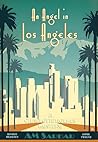 An Angel in Los Angeles by A.M. Sardar