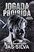Jogada Proibida  by Jas Silva