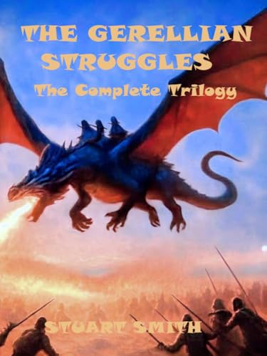 The Gerellian Struggles (Kindle Edition)
