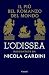 Il più bel romanzo del mondo. L’Odissea raccontata da Nicola Gardini