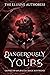 Dangerously Yours