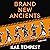 Brand New Ancients