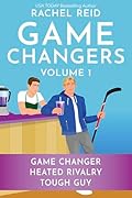 Game Changers Volume 1/Game Changer/Heated Rivalry/Tough Guy