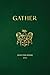 Gather: Selected Poems 2025