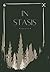 In Stasis