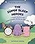 The Super Sleep Heroes by Nechamie Stefansky