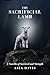 The Sacrificial Lamb by Asia Davis
