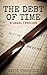 The Debt of Time by David Chisholm