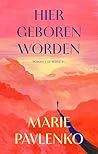Hier geboren worden