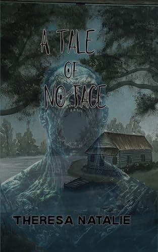 A Tale of No Face (Kindle Edition)