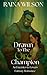 Drawn to the Orc Champion by Raina Wilson