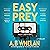 Easy Prey: A Dark and Twisted Psychological Thriller Inspired by True Scams