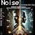 Noise: Sounding the Gap