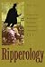 Ripperology: A Study of the...