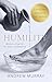 Humility - Andrew Murray in Modern English: The Complete Classic Humility: The Beauty of Holiness Updated for Today (Andrew Murray For Today Book 2)