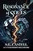 Resonance of Souls: An Epic...