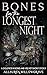 Bones for the Longest Night...