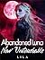 Abandoned Luna: Now Untouchable book 1: Updated Version