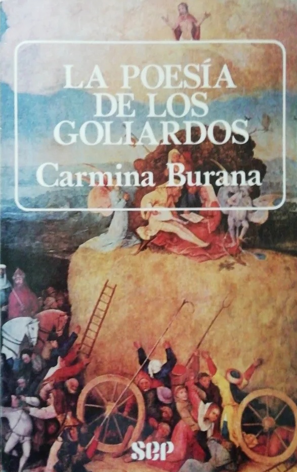 La poesía de los goliardos: Carmina Burana (Paperback)