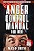 Anger Control For Men: Step...