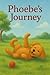 Phoebe’s Journey  by Michelle Audet