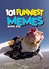 101 FUNNIEST MEME...