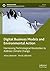 Digital Business Models and Environmental Action: Harnessing Technological Revolution to Address Climate Change (Sustainable Development Goals Series)