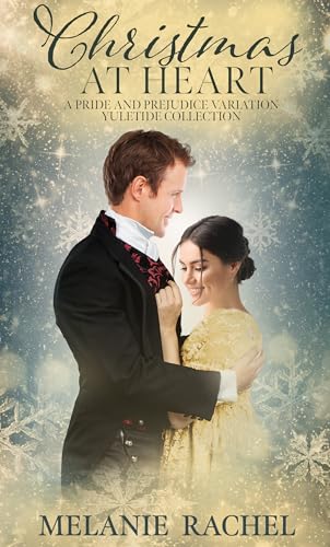 Christmas at Heart: A Pride and Prejudice Variation Yuletide Collection (Kindle Edition)