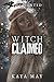 Witch Claimed: The Hunted B...