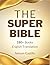 The Super Bible by Nelson Castille