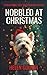 Nobbled at Christmas (A Right Royal Cozy Investigation Mystery)