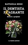 Il dentista fragr...