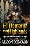El demonio de las Highlands (Los Indomables Kincaid, #1)